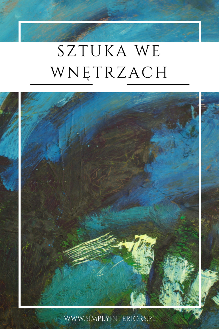 SZTUKA WE WNETRZACH